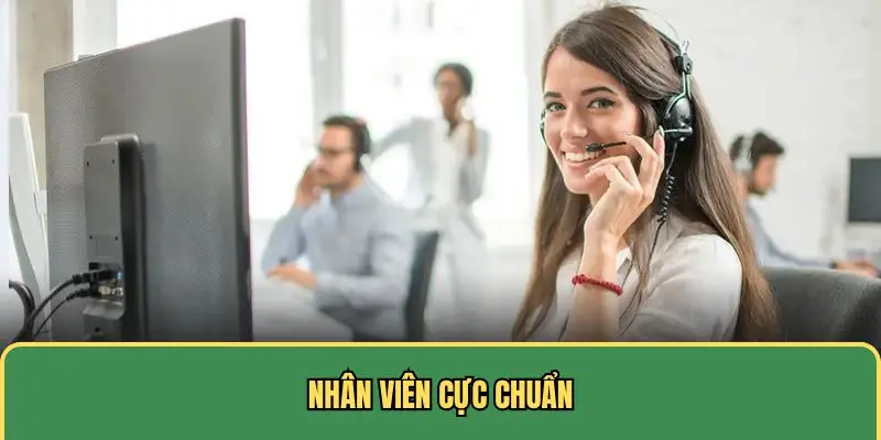 Nhân viên được đào tạo bài bản